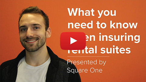 Thumbnail of the What You Need to Know When Insuring Rental Suites video