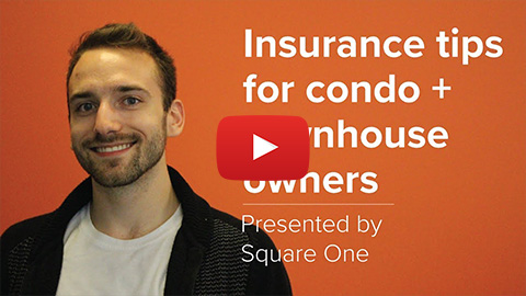 Thumbnail of Insurance Tips For Condo and Townhouses Owners video