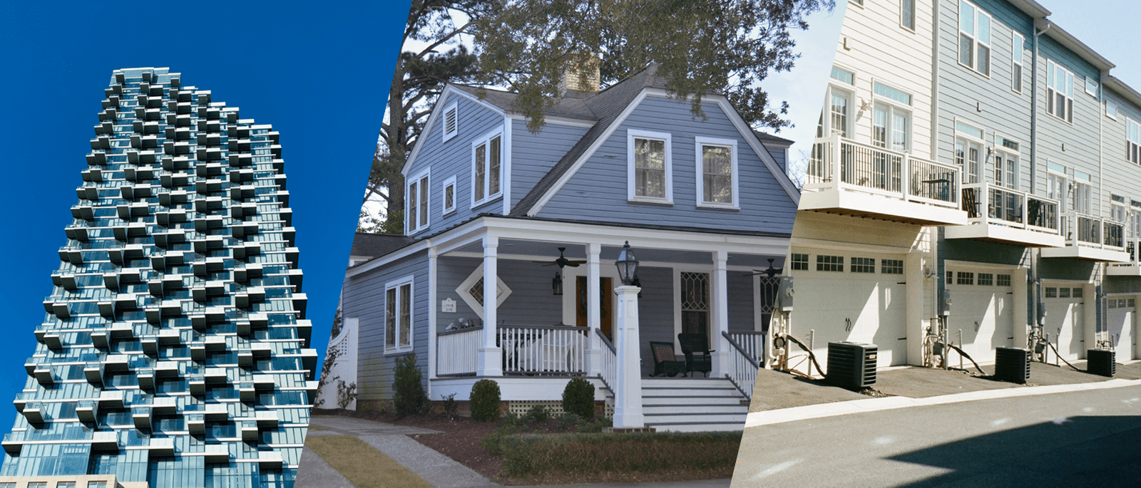 Composite picture of a condo, a detached house, and a townhouse row