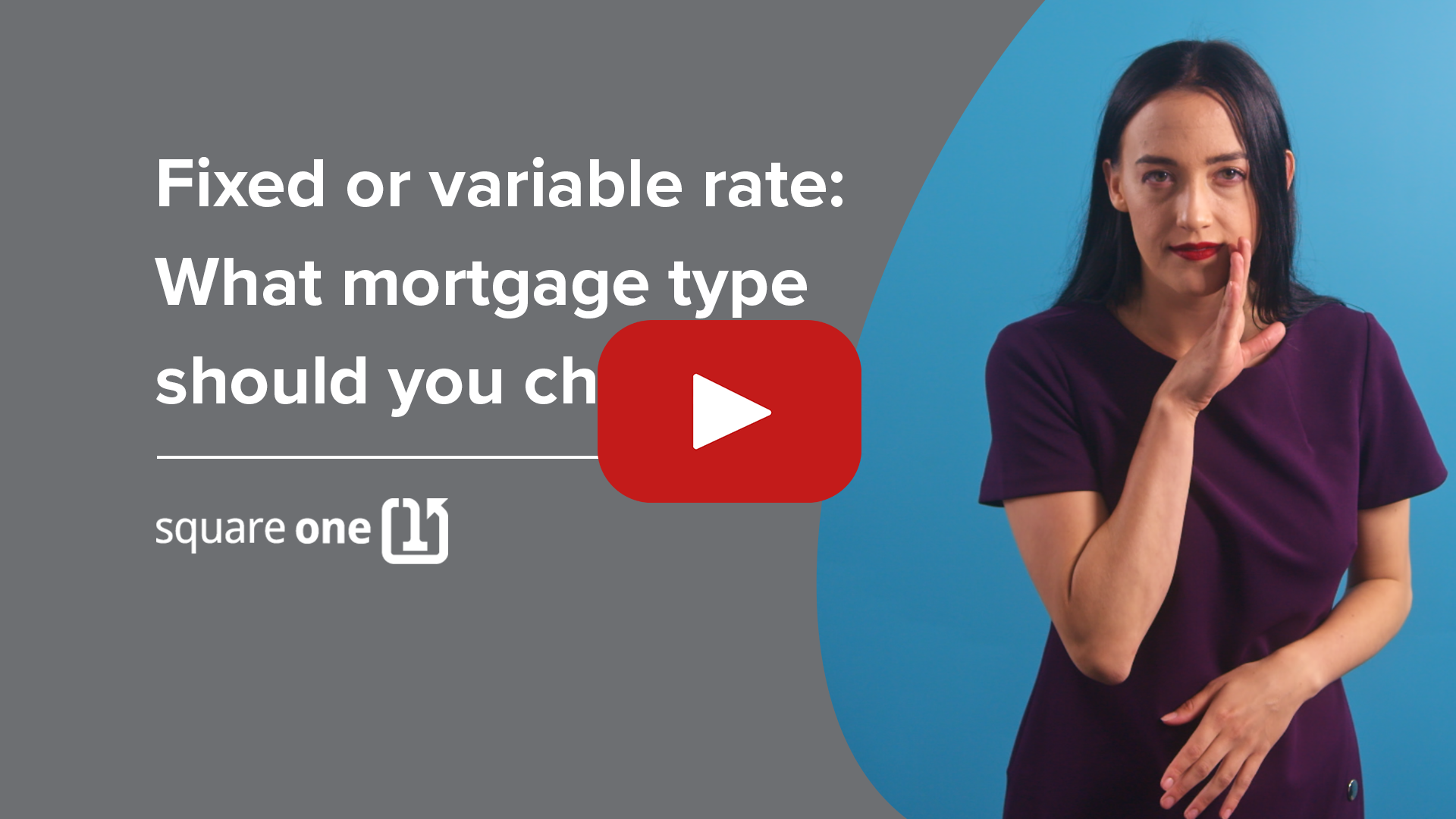 Thumbnail for Fixed vs. Variable Mortgages Video